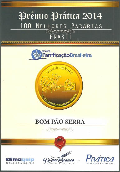 PRMIO BOM PO SERRA : 100 MELHORES PADARIAS DO BRASIL 